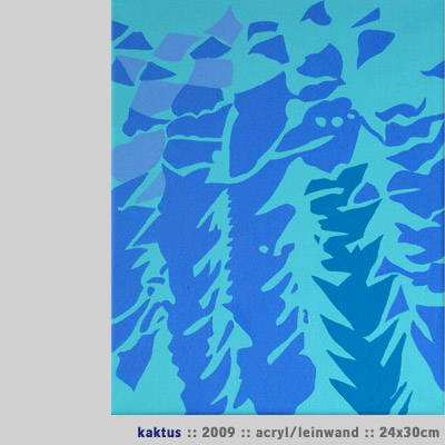 Kaktus, Acryl/Leinwand, 2009, 24x30 cm