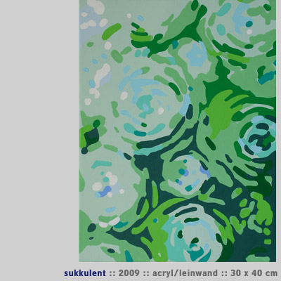 Sukkulent, Acryl/Leinwand, 2009