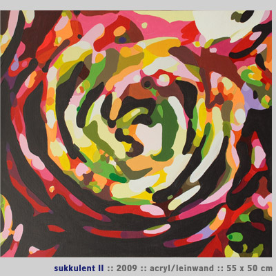 Sukkulent 2, Acryl/Leinwand, 2009